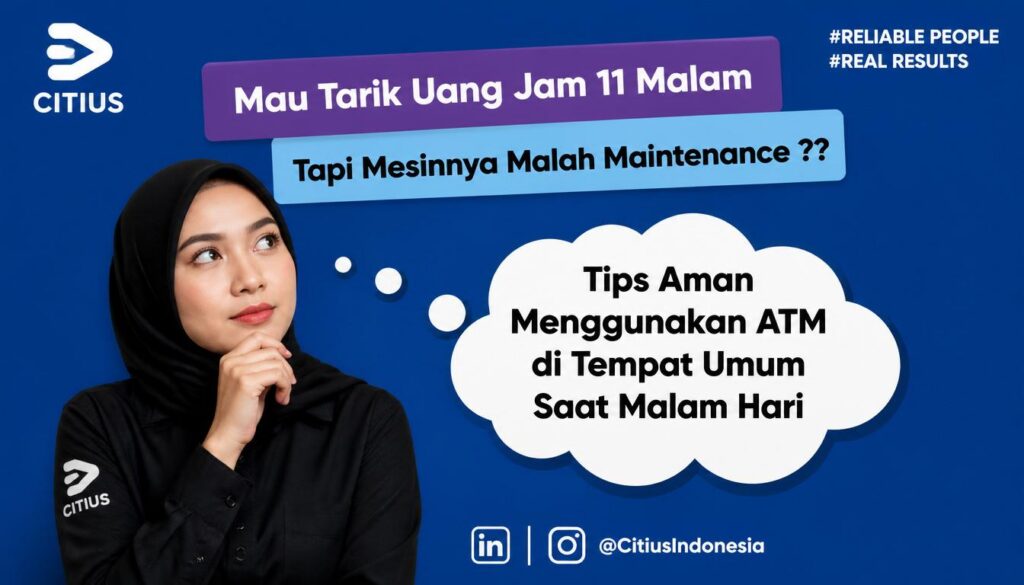 Tips Aman Menggunakan ATM di Tempat Umum Saat Malam Hari